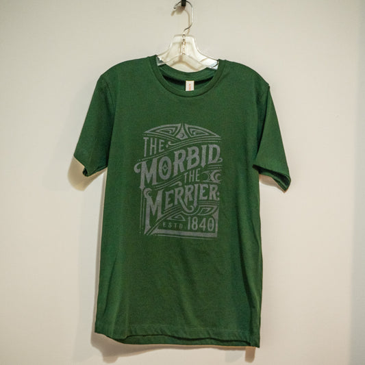 The Morbid the Merrier Unisex Tee - Forrest Green