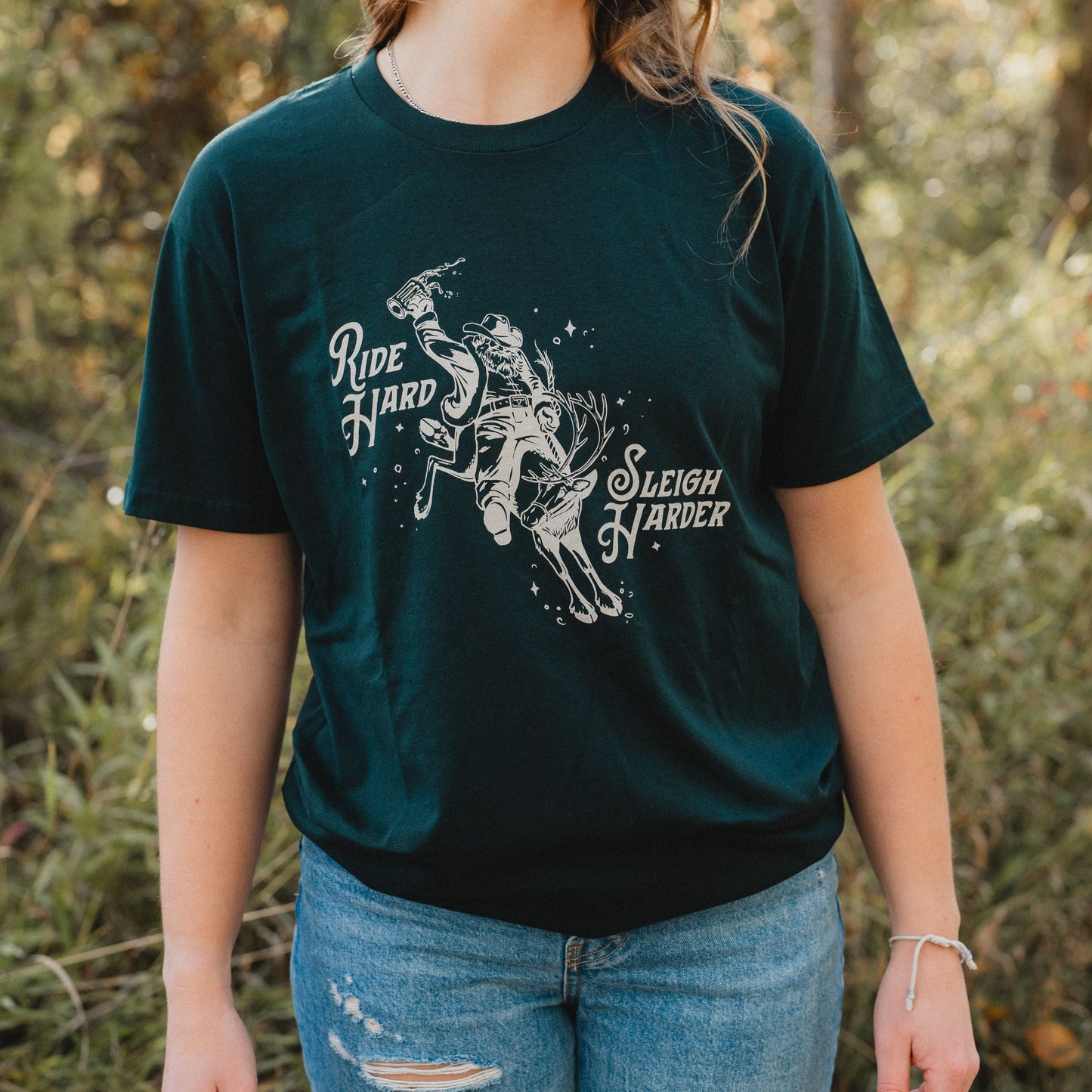 Ride Hard Sleigh Harder Unisex Tee- Pine Green - Discontinued - The Montana Scene